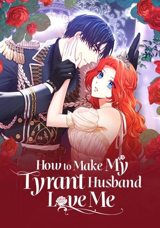 How to Make My Tyrant Husband Love Me