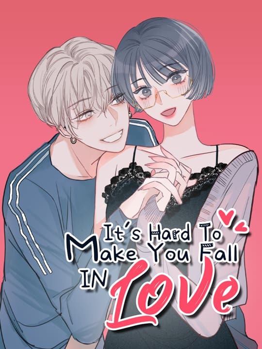 It's Hard To Make You Fall in Love (Official) It's Hard To Make You Fall in Love (Official)