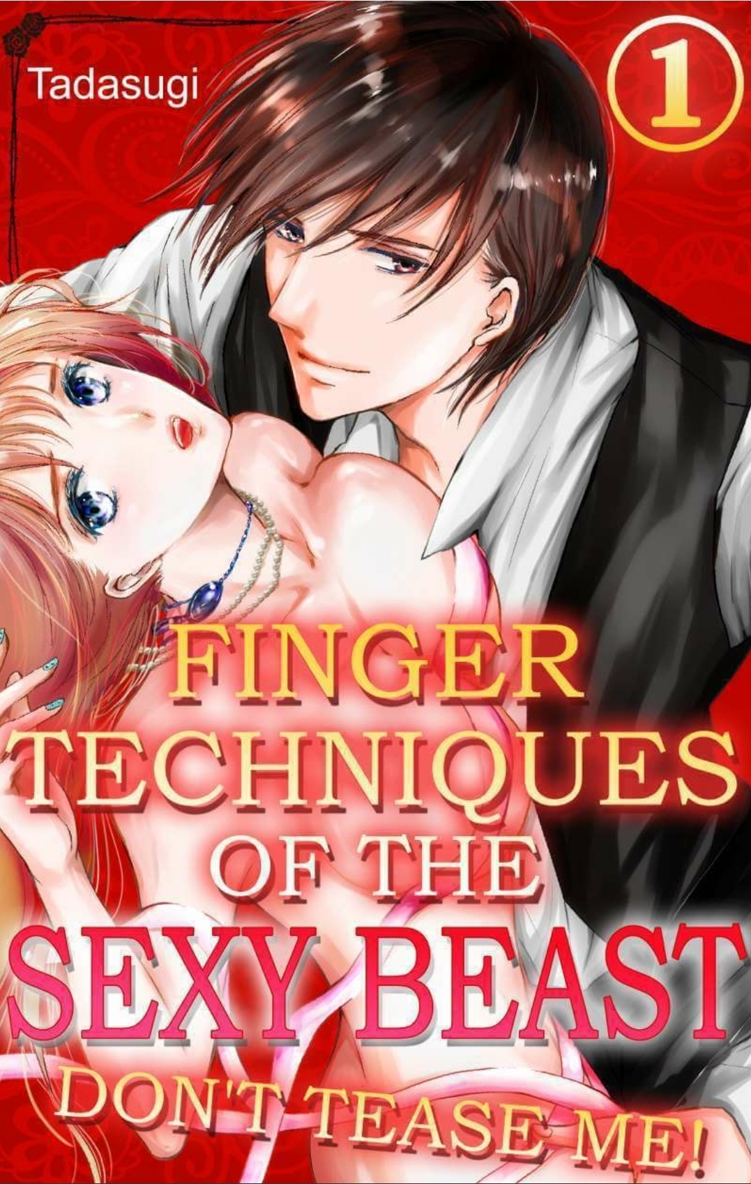 Finger Techniques of the Sexy Beast