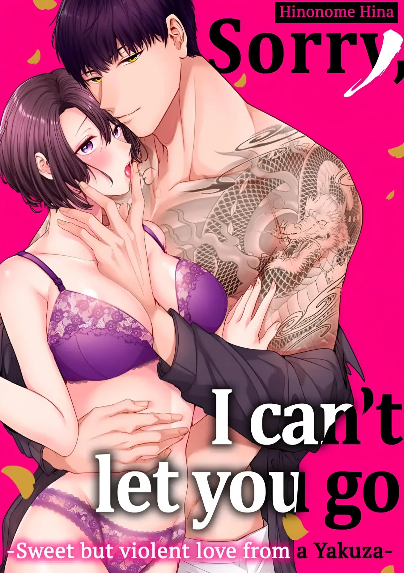 Sorry, I Can't Let You Go -Sweet but Violent Love From a Yakuza-