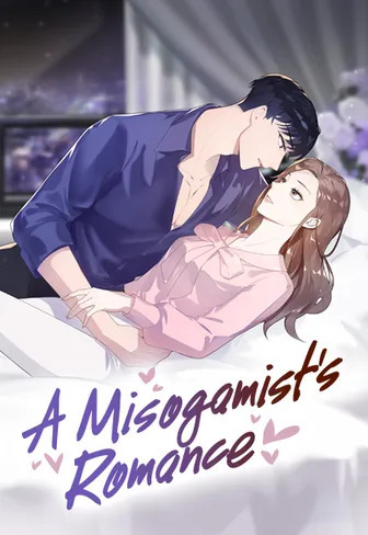 A Misogamist's Romance (TAMAT)