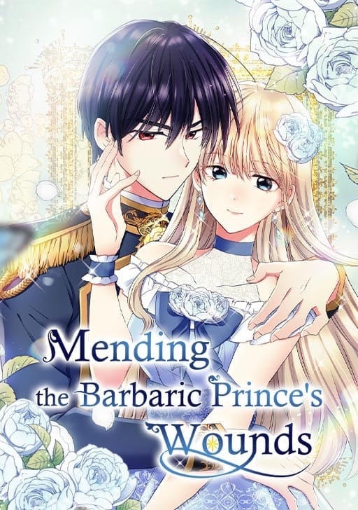 Mending the Barbaric Prince's Wounds [Official]