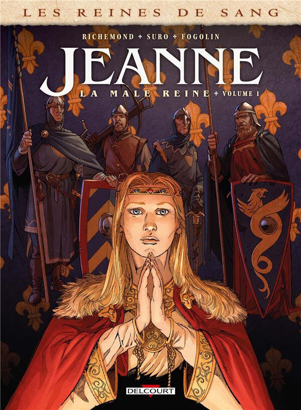 Les reines de sang - Jeanne, la Mâle reine