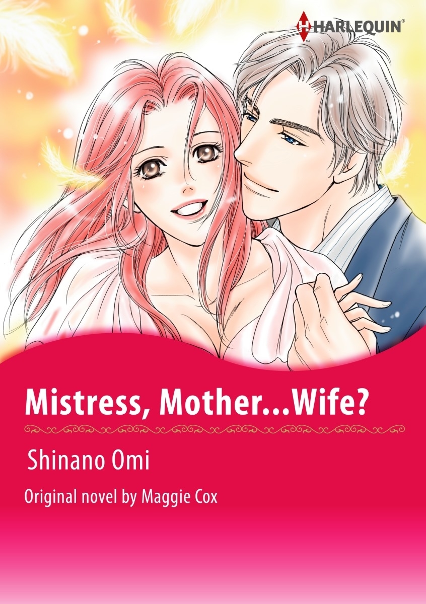 Mistress, Mother...Wife?