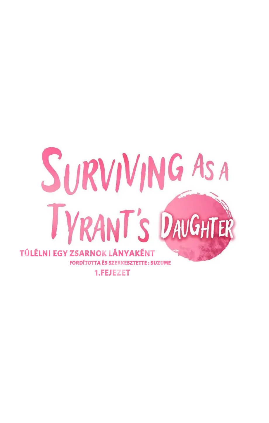 Surviving As A Tyrant's Daughter 🇭🇺