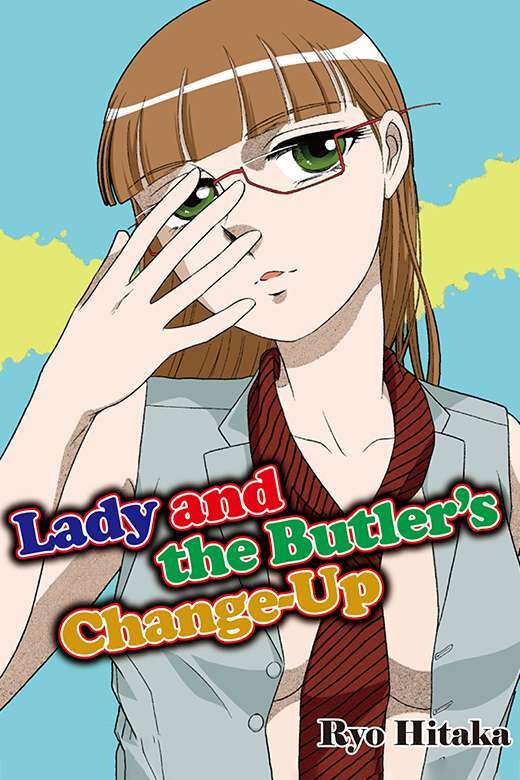 Lady and the Butler’s Change-Up