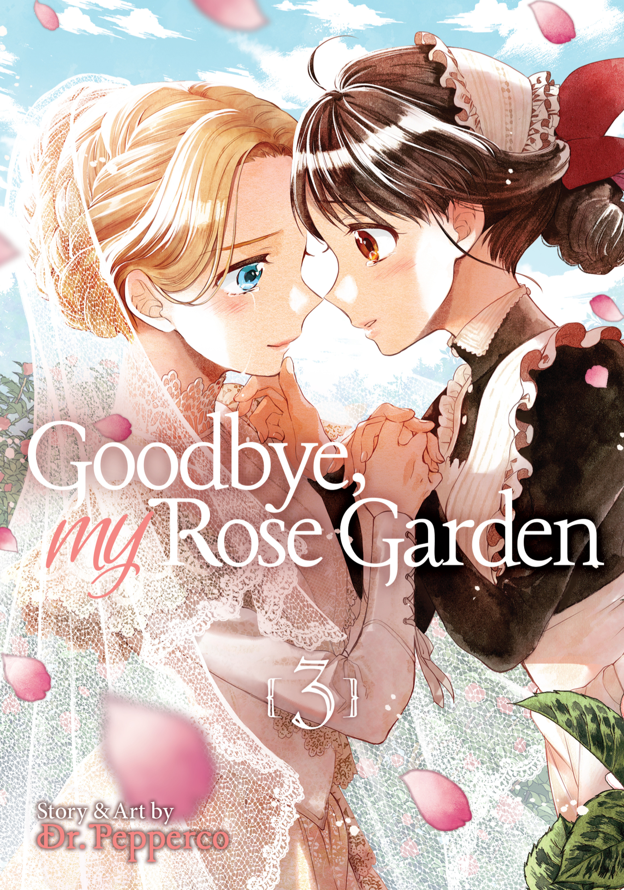 Goodbye, My Rose Garden