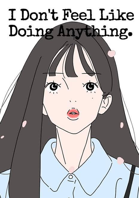 I Don't Feel Like Doing Anything