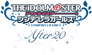 THE iDOLM@STER Cinderella Girls - After20