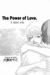 The Power of Love: I Miss You