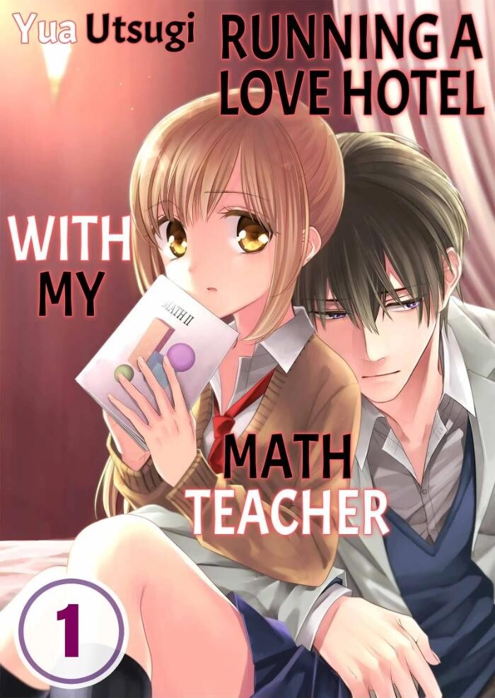 Running a Love Hotel with My Math Teacher