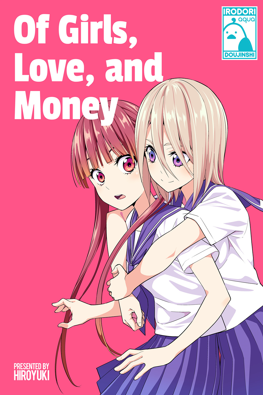 Of Girls, Love, and Money (Official)