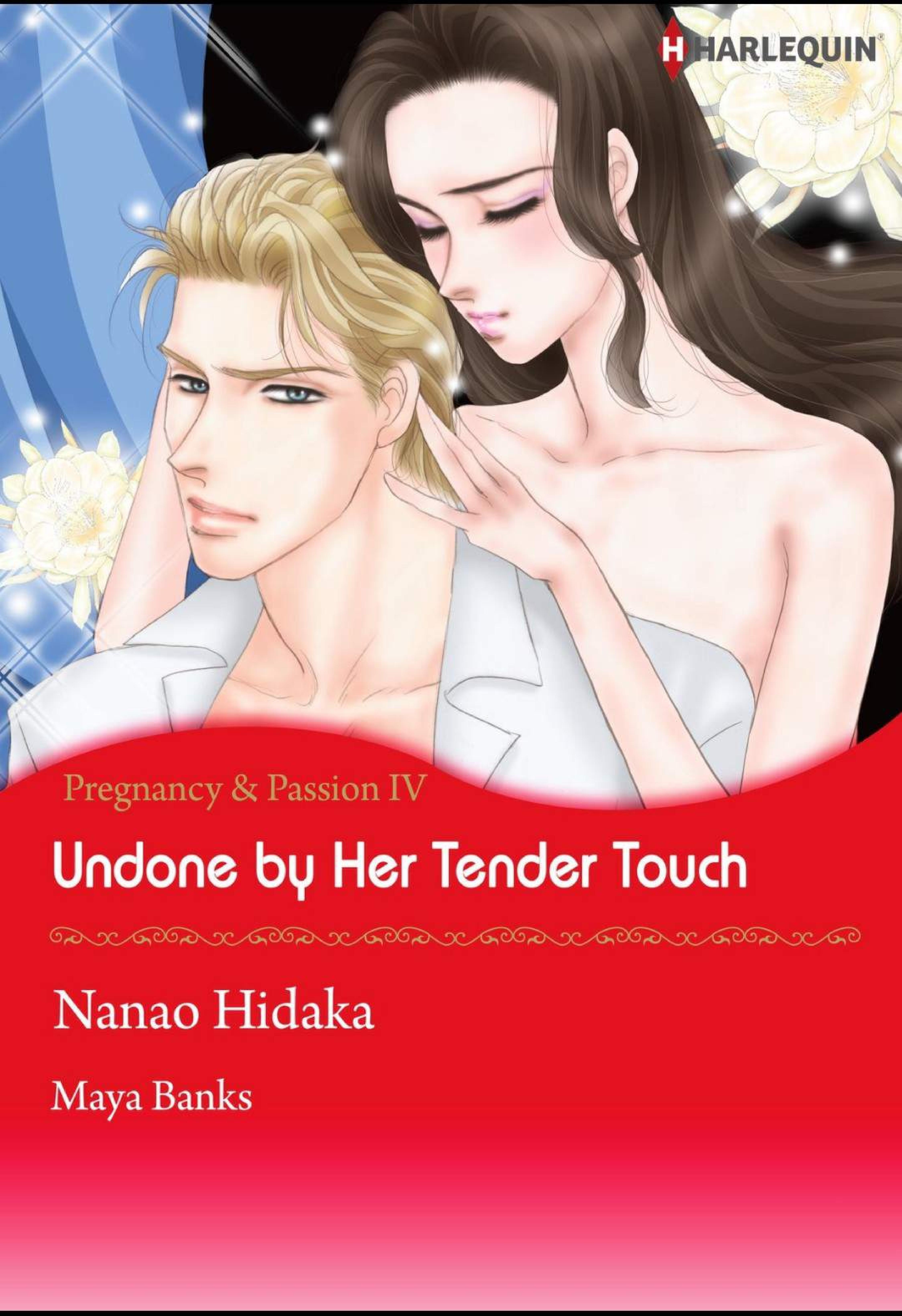 Undone by Her Tender Touch