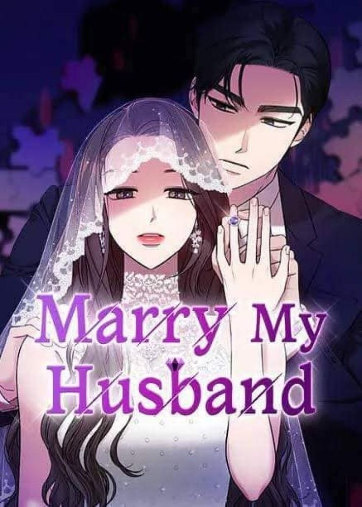 Marry my husband