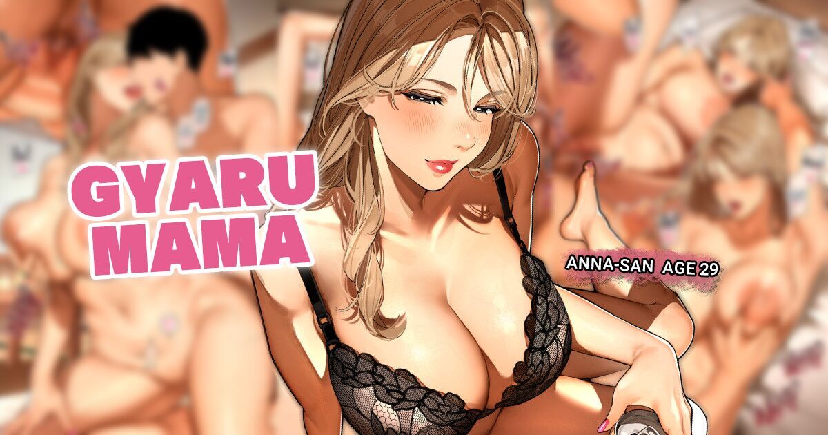 Gyaru Mama-san "Anna-san"