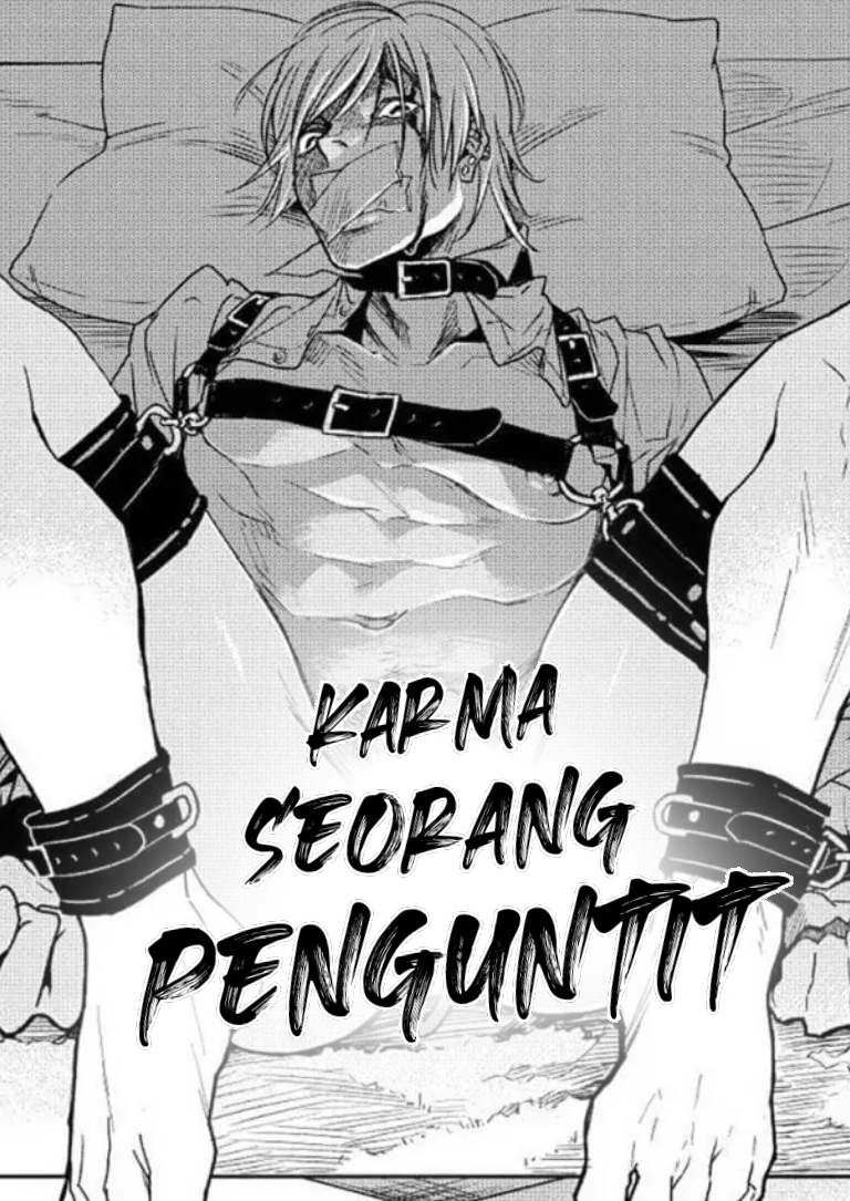 Karma Seorang Penguntit 🔞 Karma Seorang Penguntit 🔞
