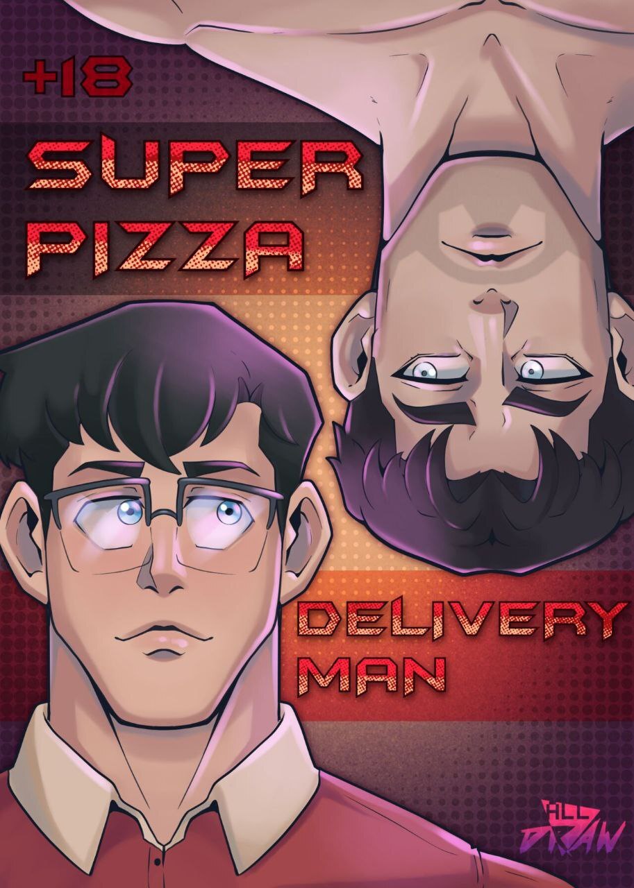 Super Pizza Delivery Man (UNSENSORED)