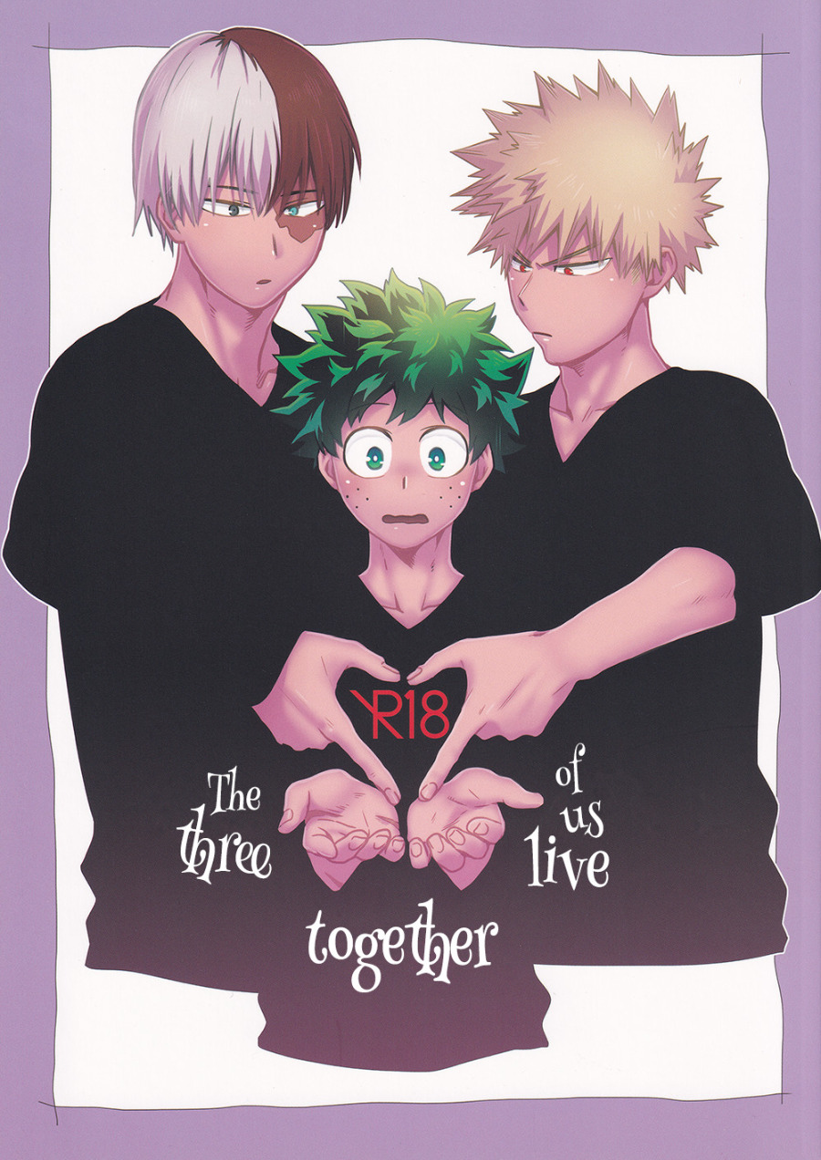 My Hero Academia dj - The three of us live together