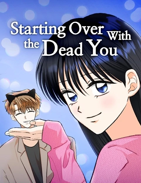 Starting Over With the Dead You