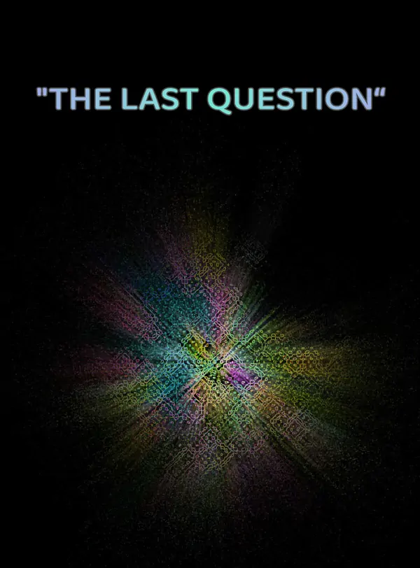 The Last Question