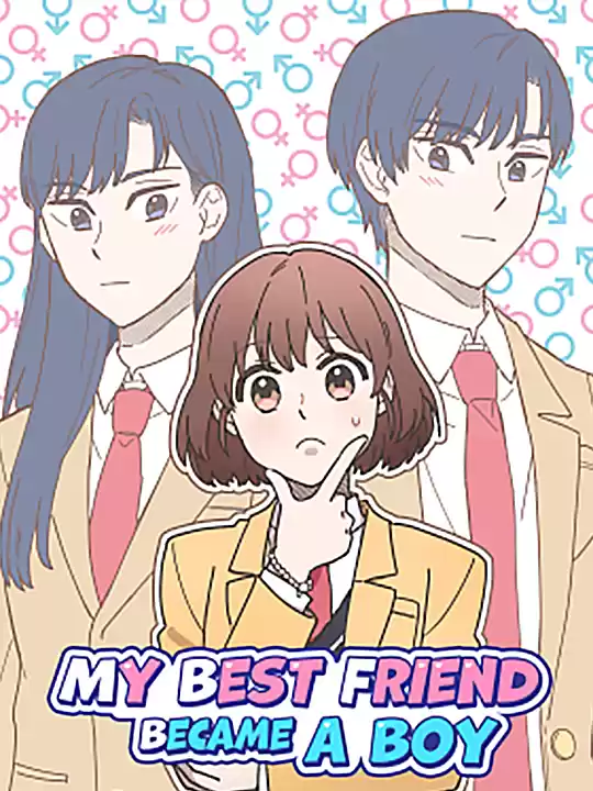 My Best Friend Became a Boy My Best Friend Became a Boy
