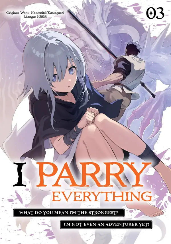 Ore wa Subete o "Parry" Suru: Gyaku Kanchigai no Sekai Saikyou wa Boukensha ni Naritai (Official) Ore wa Subete o "Parry" Suru: Gyaku Kanchigai no Sekai Saikyou wa Boukensha ni Naritai (Official)