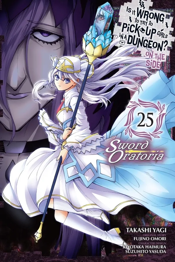 Is It Wrong to Try to Pick Up Girls in a Dungeon? On the Side: Sword Oratoria (Official)