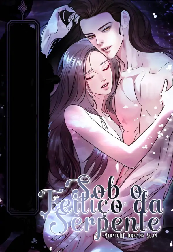 Sob O Feitiço Da Serpente [ Midnight Dreams Scan ]