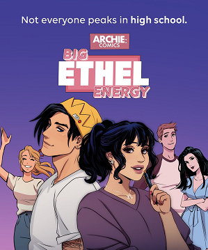 Archie Comics: Big Ethel Energy [Official]