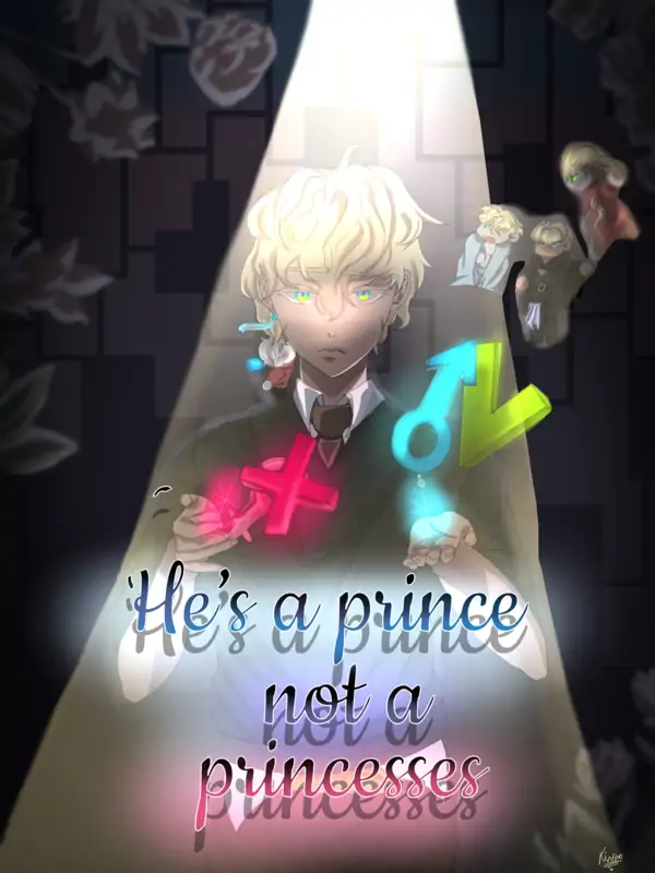 He’s a Prince not a Princess He’s a Prince not a Princess