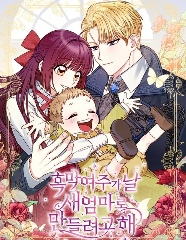 Tricked into Becoming the Heroine's Stepmother Tricked into Becoming the Heroine's Stepmother