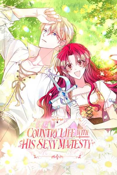 Country Life With His Sexy Majesty [Official]