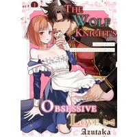 Ookami Kishi-sama ga Watashi wo Sukisugite Sotobori wo Umete Kimasu!? - Dekasegi Reijou Kekkon Monogatari (Official) Ookami Kishi-sama ga Watashi wo Sukisugite Sotobori wo Umete Kimasu!? - Dekasegi Reijou Kekkon Monogatari (Official)