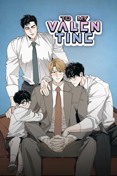 To My Valentine (Mature) (official) To My Valentine (Mature) (official)