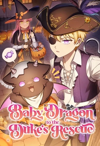 Baby Dragon to the Duke’s Rescue [Official]