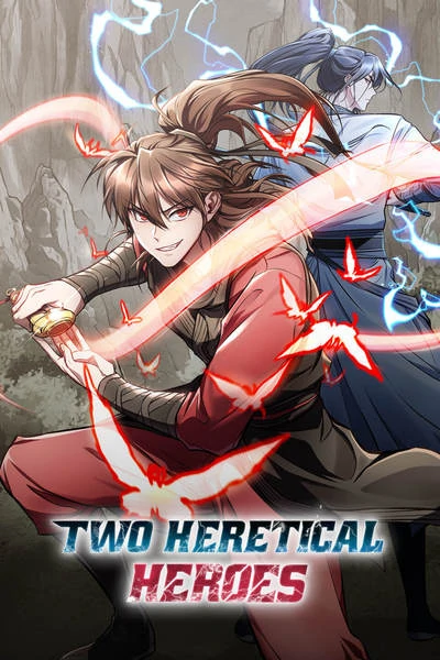 Two Heretical Heroes [Official]