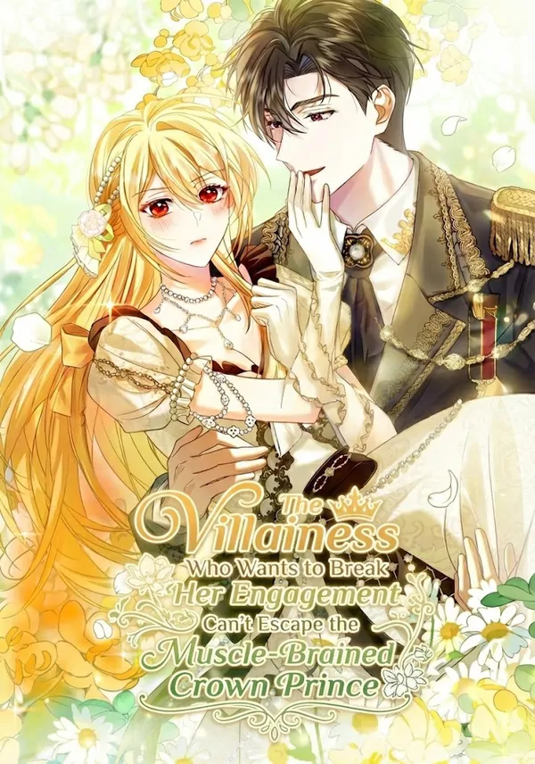 The Villainess Who Wants to Break Her Engagement Can’t Escape the Muscle-Brained Crown Prince [Luna Toons]