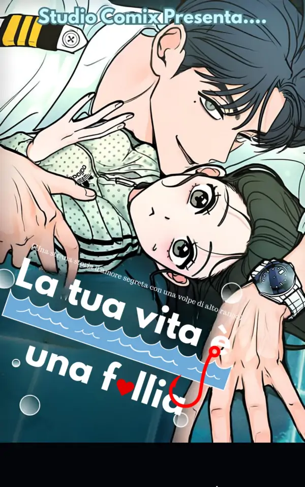 La tua vita è una follia La tua vita è una follia
