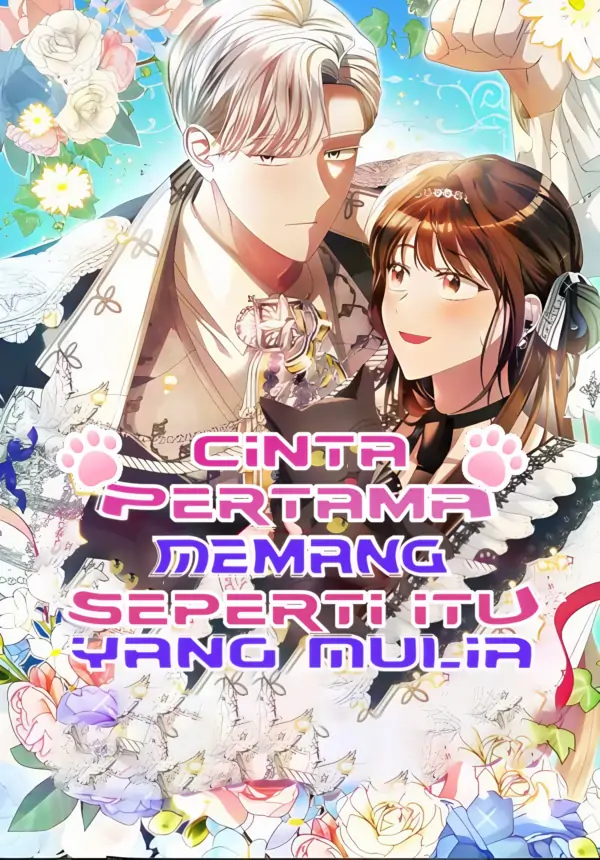 Cinta Pertama Memang Seperti Itu Yang Mulia ( Matt x NG)