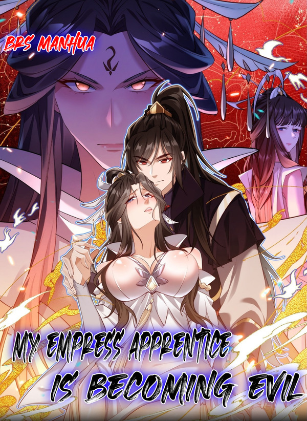 My Empress Apprentice is Becoming Evil