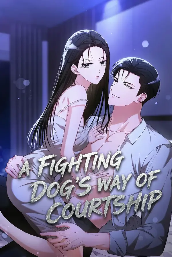 A Fighting Dog's Way of Courtship [+19] [Eris Scans]