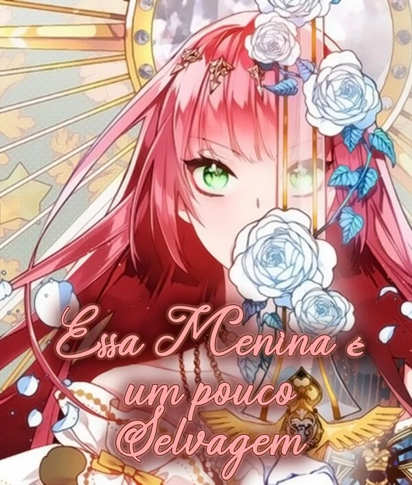 Essa Garota é Um Pouco Selvagem Essa Garota é Um Pouco Selvagem
