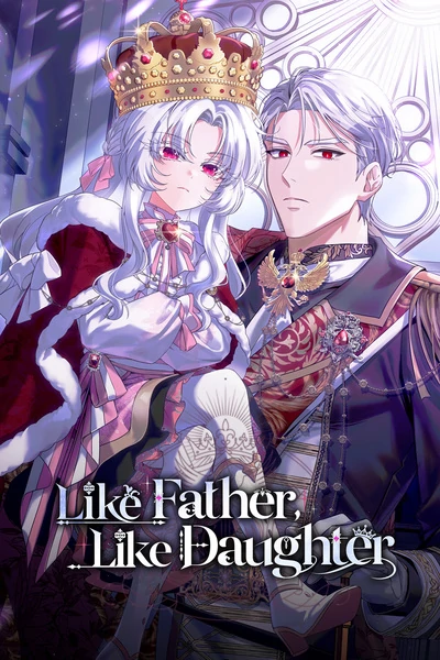Like Father, Like Daughter (Official) Like Father, Like Daughter (Official)