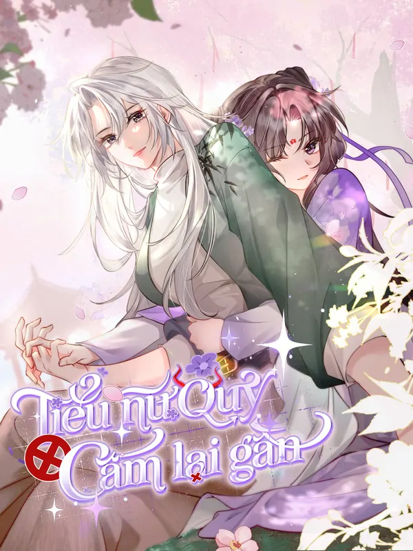 Cấm cô nữ quỷ lại gần (Bilibili Official)