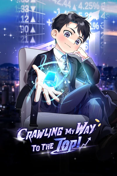 Crawling My Way to the Top! [Official]