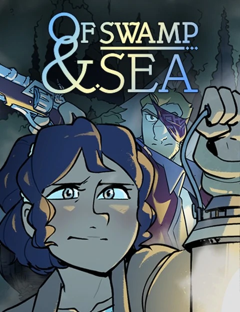 Of Swamp & Sea {Official}