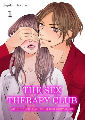THE SEX THERAPY CLUB -WE DON'T FEEL LOVE FROM JUST NORMAL SEX- {Offical}
