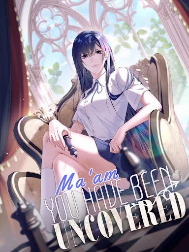 Ma'am You Have Been Uncovered (Official) Ma'am You Have Been Uncovered (Official)