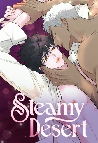 Steamy Desert [Mature Official]