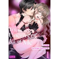 Abaite Miro yo, Ore no Subete o ~Stripper wa Kon'ya, Watashi o Nugaseru~ (Official) Abaite Miro yo, Ore no Subete o ~Stripper wa Kon'ya, Watashi o Nugaseru~ (Official)